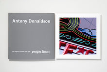 Load image into Gallery viewer, Antony Donaldson : Projections