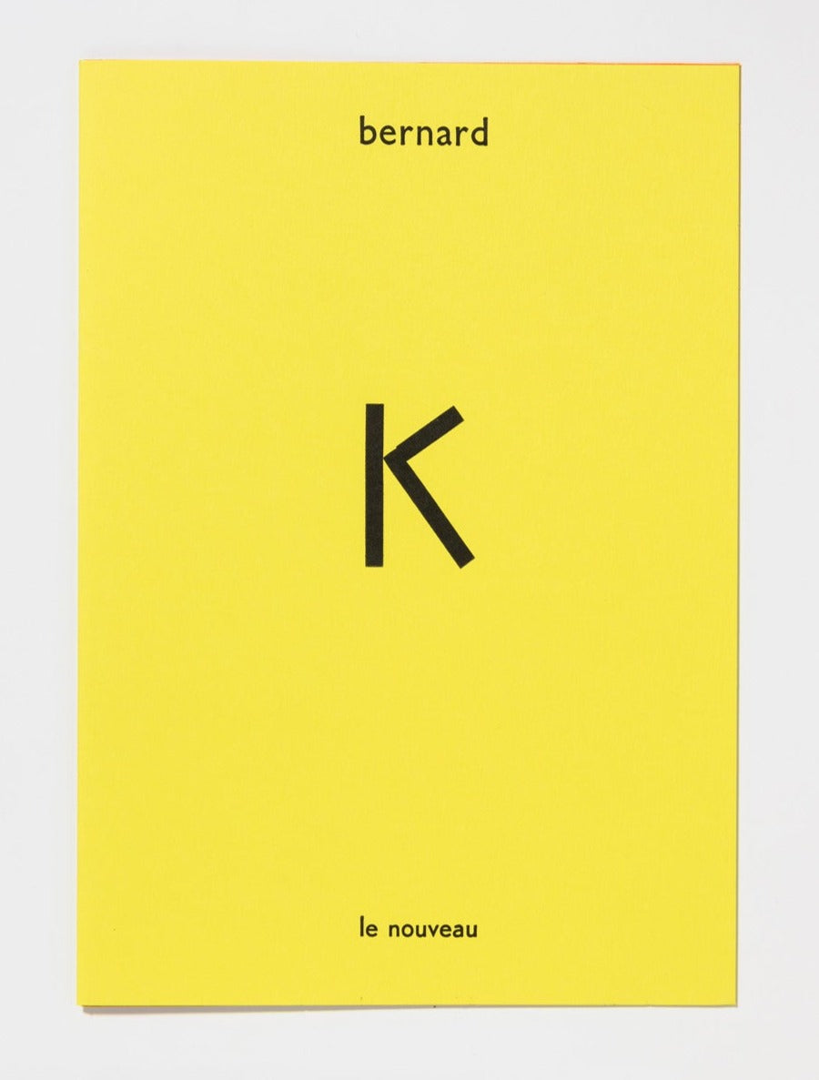 Bernard Villers : K : Le Nouveau