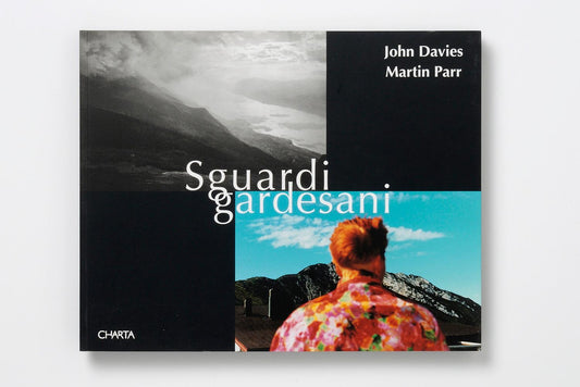 Martin Parr : Sguardi gardesani