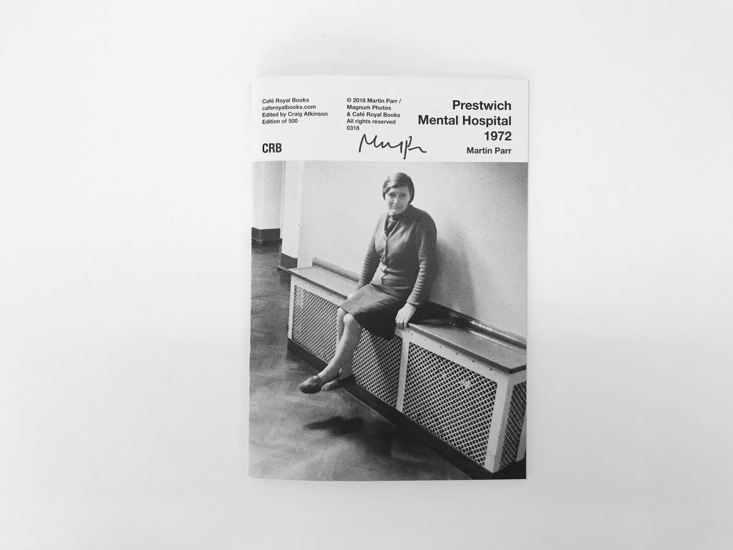 Martin Parr : Prestwich Mental Hospital 1972 [Café Royal Books]