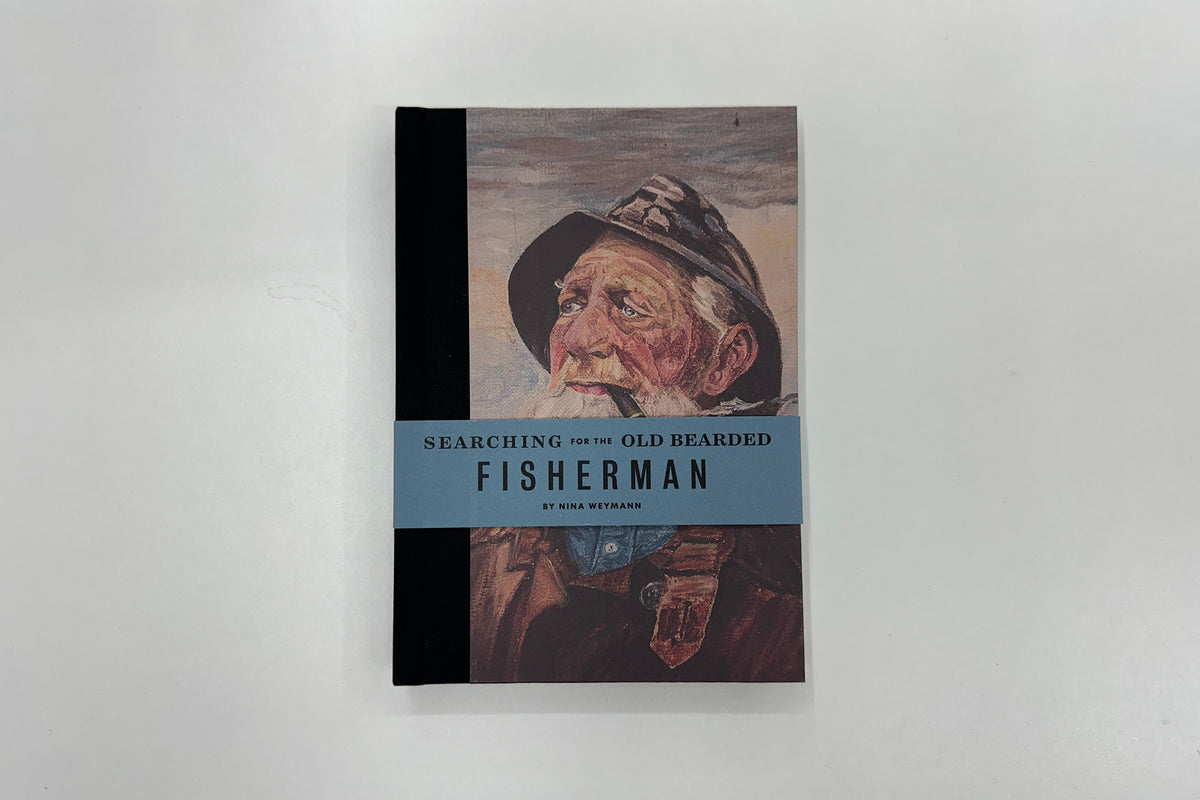 Nina Weymann : Searching for the old bearded fisherman
