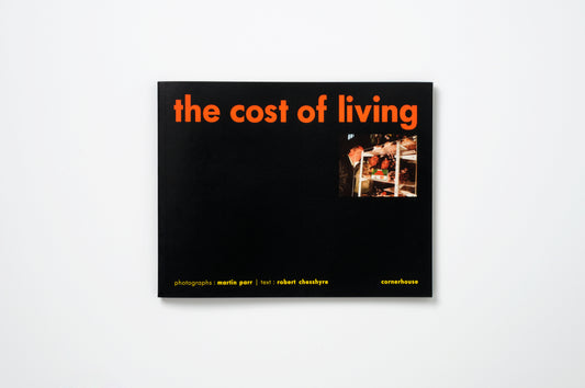Martin Parr : The Cost of Living