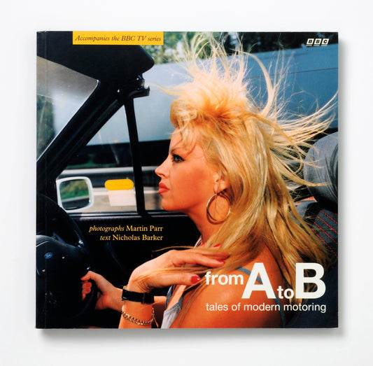 Martin Parr : From A to B