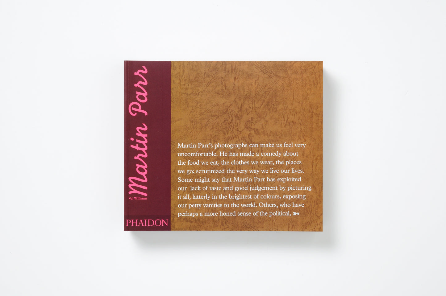 Martin Parr : Val Williams Retrospective [1st edition]