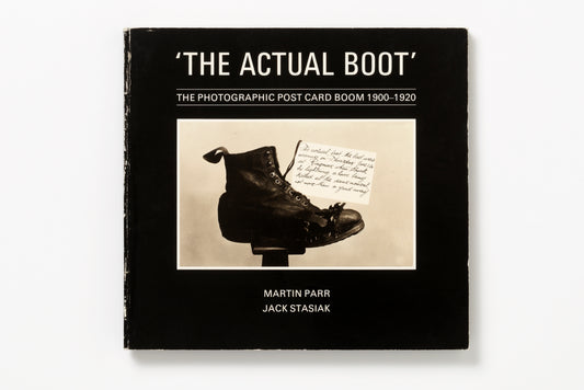 Martin Parr & Jack Stasiak : The Actual Boot