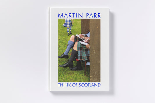 Martin Parr : Think of Scotland