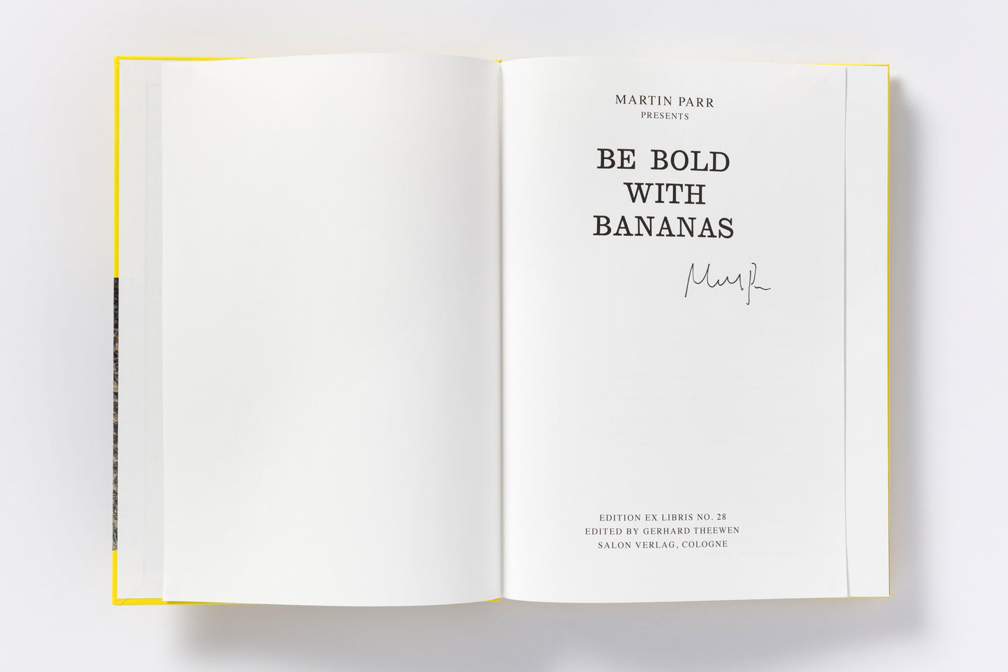 Martin Parr : Be Bold With Bananas Deluxe