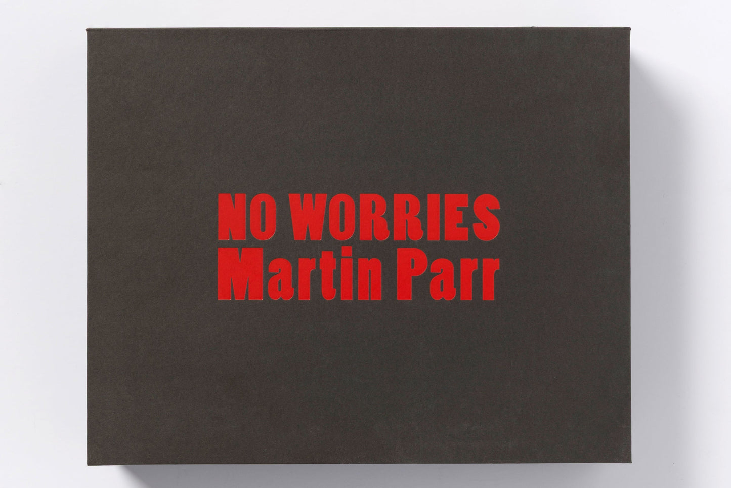 Martin Parr : No Worries (Limited Edition)
